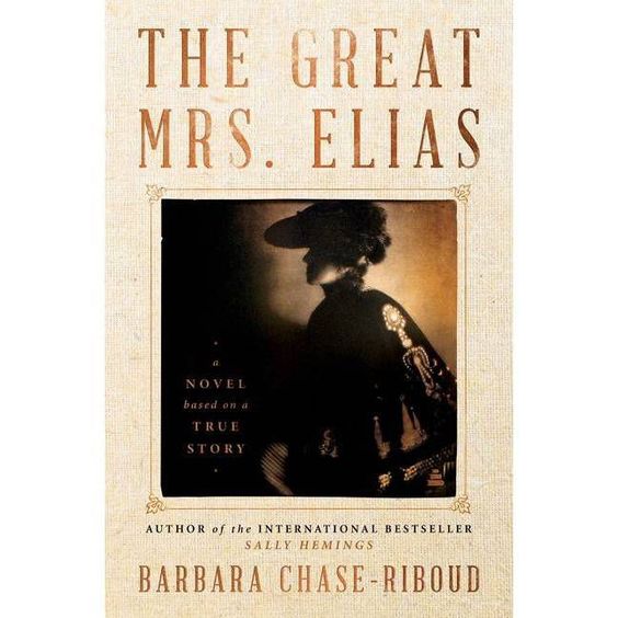 Friday Favorites The Great Mrs. Elias - by Barbara Chase-Riboud book cover. 