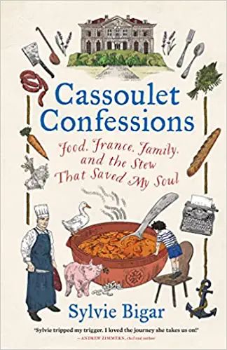 Cassoulet Confessions book cover with a baguette, a pot of stew and a chef. 
