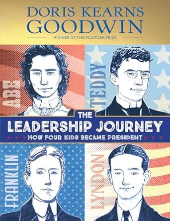The Leadership Journey: How Four Kids Became President book cover. 