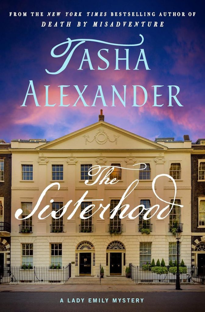 The Sisterhood: A Lady Emily Mystery