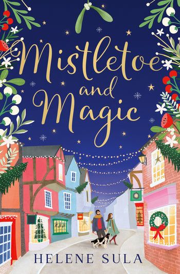 Mistletoe & Magic.