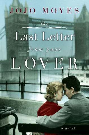 The Last Letter From Your Lover.