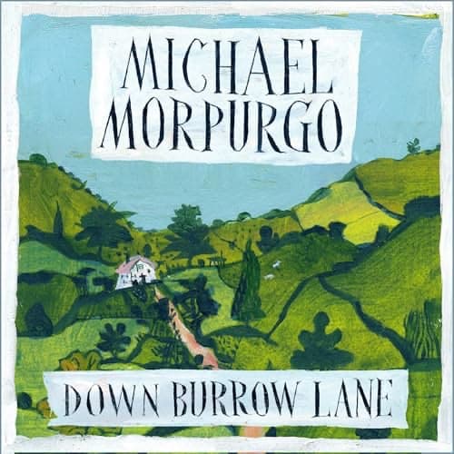 Down Burrow Lane: The heartwarming true story of love, loss and a Devon farm